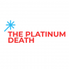 THE PLATINUM DEATH