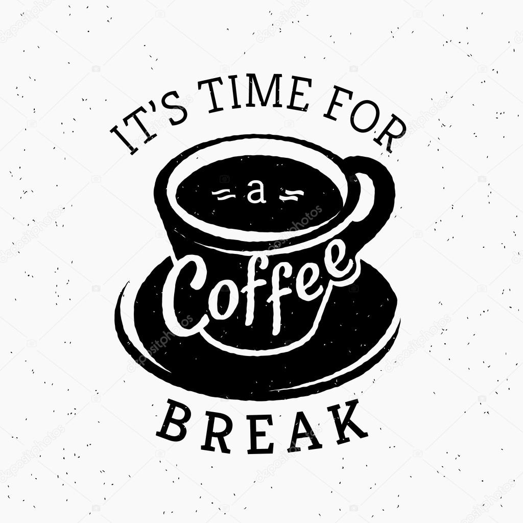 depositphotos_86575106-stock-illustration-its-time-for-a-coffee.