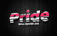 PRIDE WILL NEVER DIE