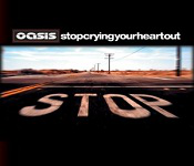 Oasis 'Stop Crying Your Heart Out'