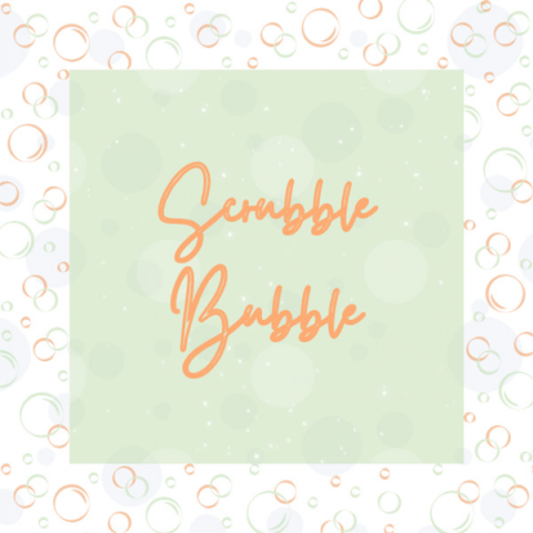 Scrubble Bubble