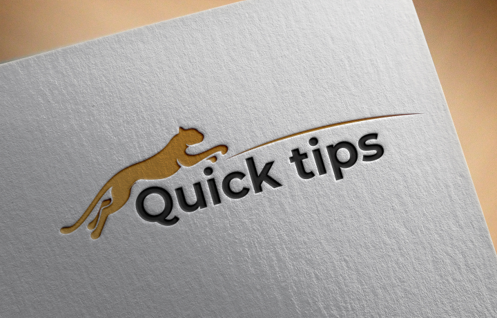 Quick tips