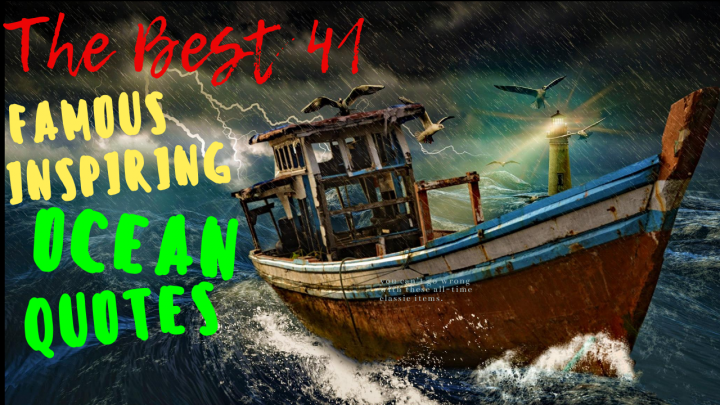 All The Best 41 Famous Inspiring Ocean Quotes