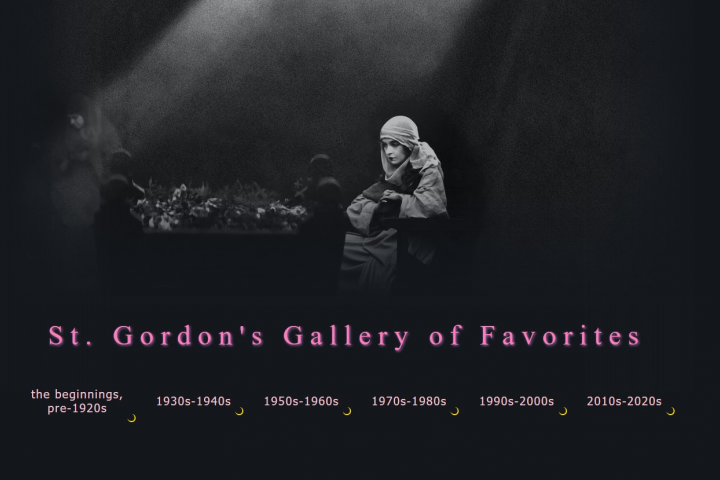 St. Gordon's Gallery of Favorites