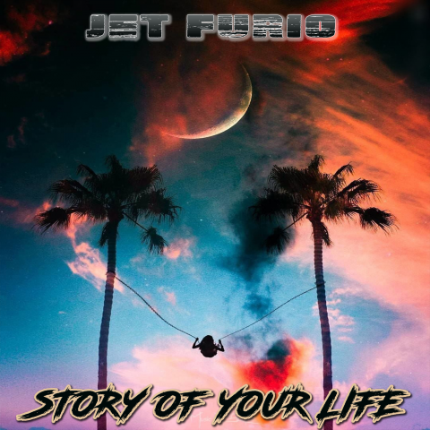 Jet Furio - Story of Your Life