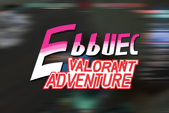 Ebbuec: valorant adventure (Kan Saete Kuyashiima)