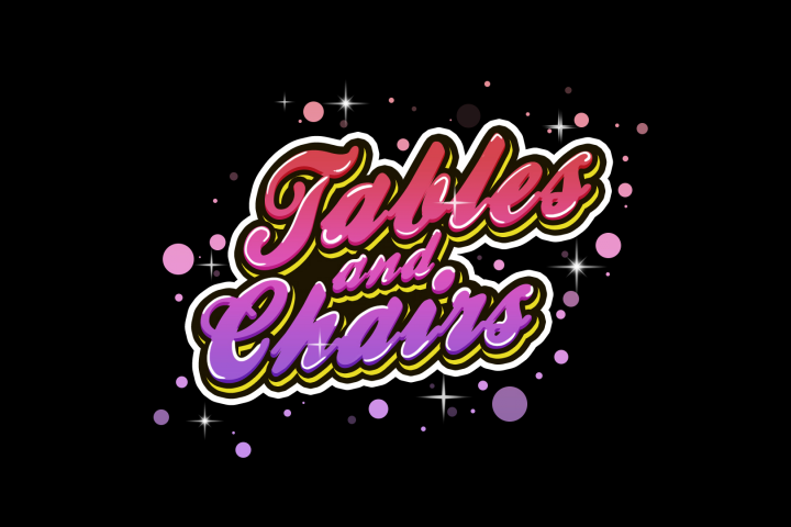 Текст "Tabes and Chairs"