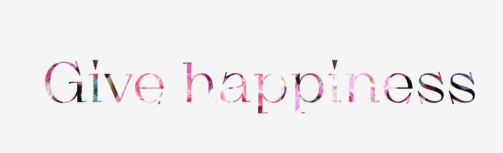 Give happiness