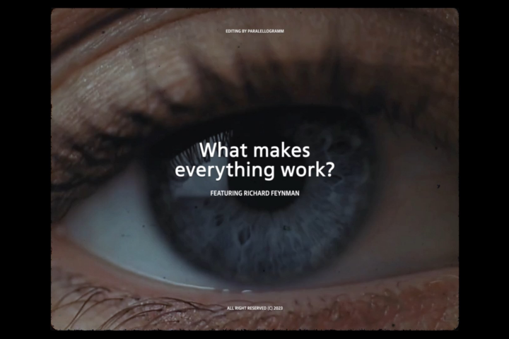 "What makes everything work?" feat. Richard Feynman