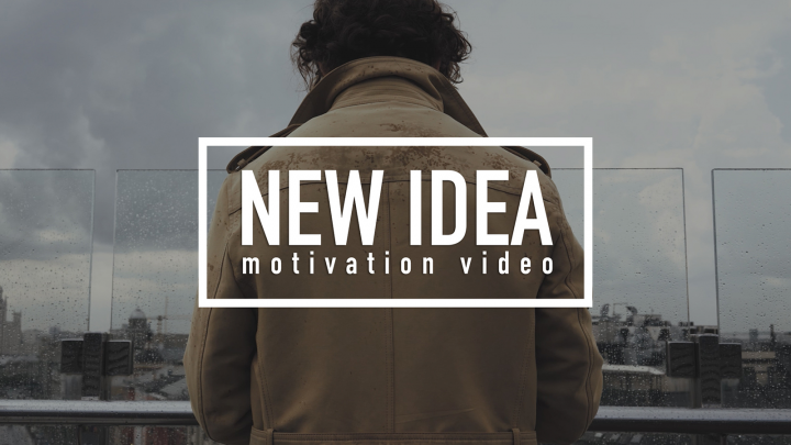 Мотивационное видео: Новая Идея