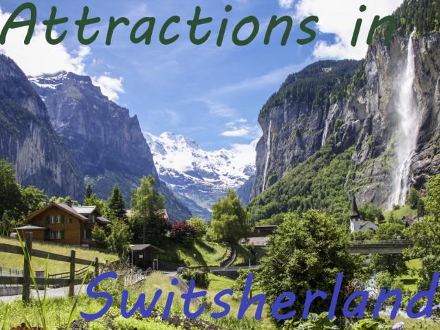Attractions in Swetsherland