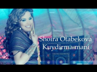 Shoira Otabekova - Kuydirma mani