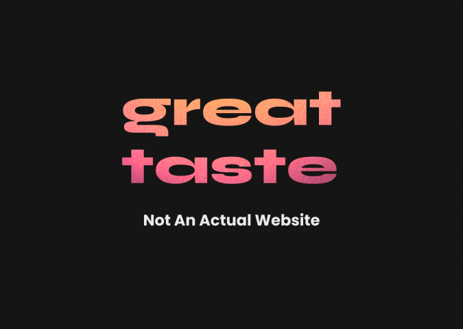 Great taste