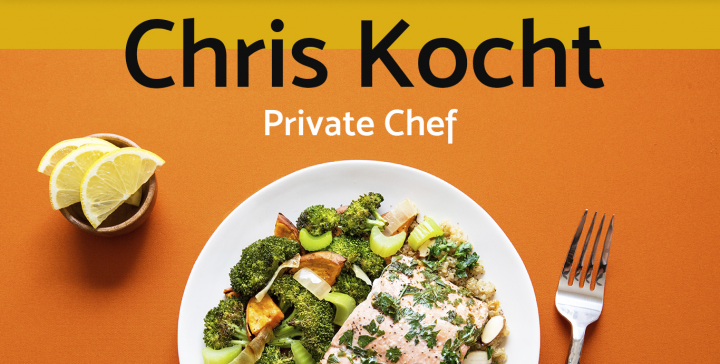 Chris Koht -private chef
