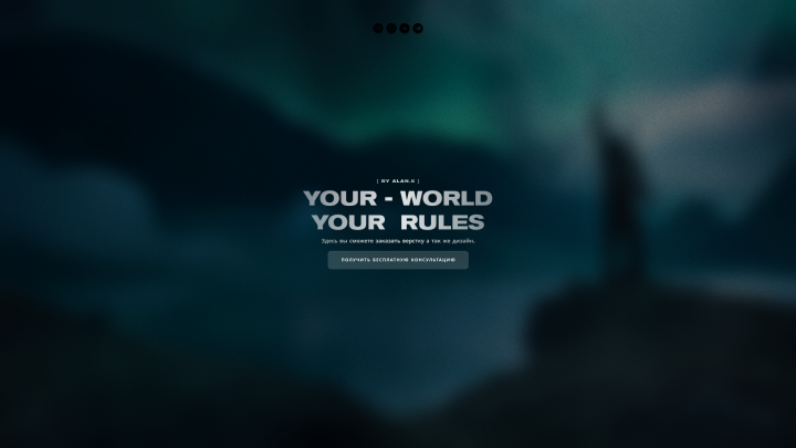 YOUR-WORLD YOUR RULES