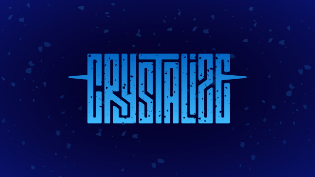Crystalize