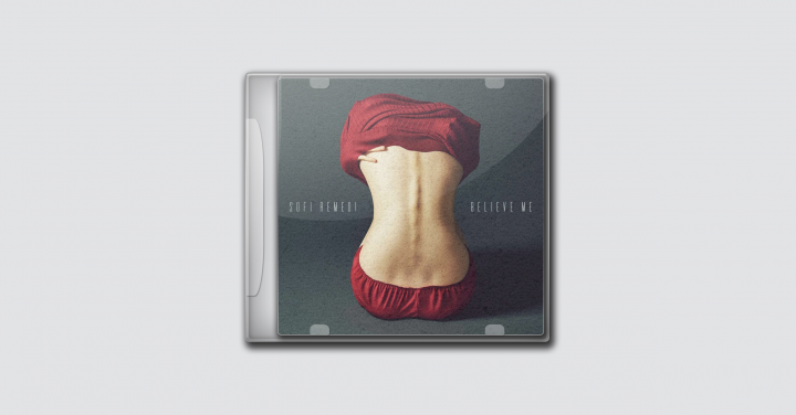 Sofi Remedi - Believe Me