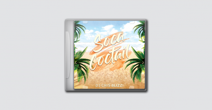DJ Сhris Blizzi - Soca Coctail