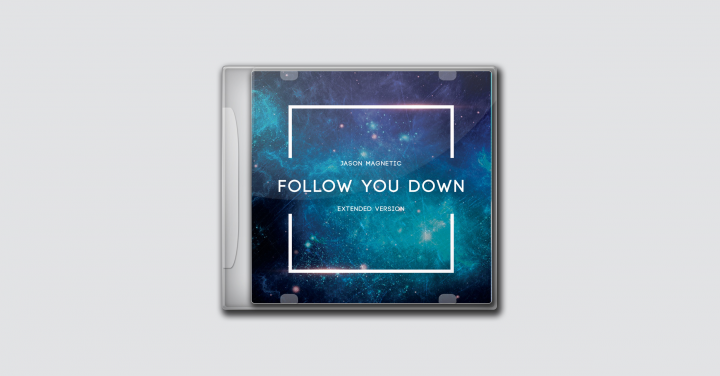 Jason Magnetic - Follow You Down