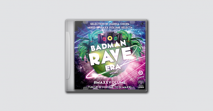 Maxx Volume - Badman Rave Era
