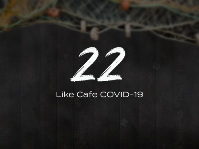 22 - Like Cafe (COVID-19)