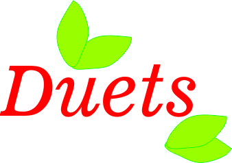 Duets