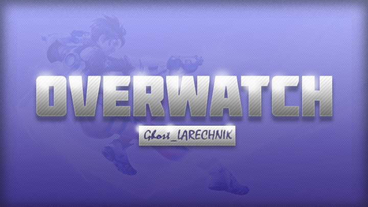 Превью/Шапка для канала "Overwatch"