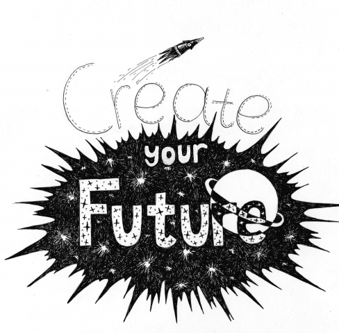 Create your future