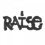 Raise