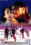 Такие дети ("Certi bambini")