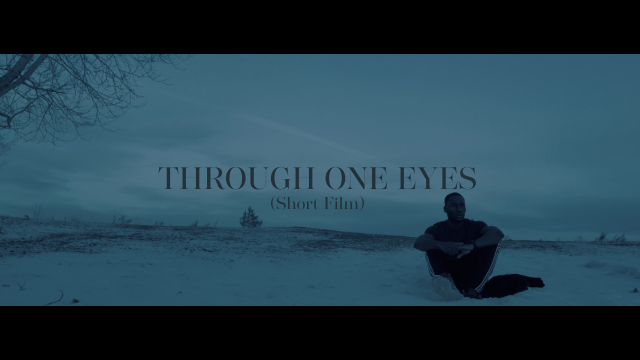 Through One Eyes (Short Film)