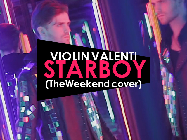 Violin Valenty - Starboy