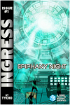 Ingress: Ночь Явления