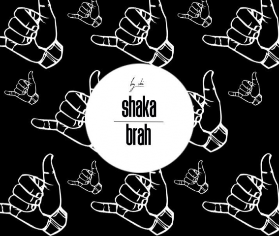 Открытка Shaka, brah