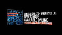 Daniel & Ghosts - When I See Lie (Lyric Video)