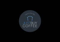Just Buy Coffee