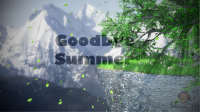 Goodbye Summer