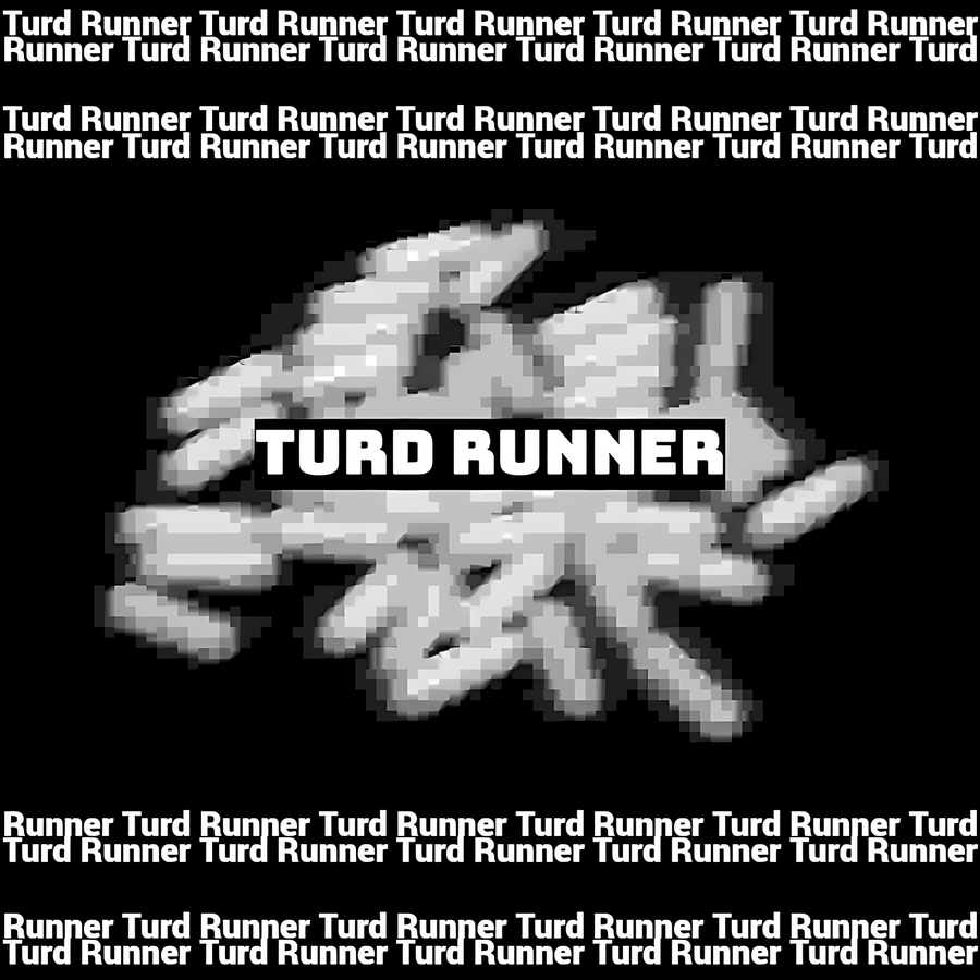 Turd Runner.png