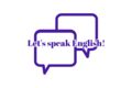 Let's speak English!
