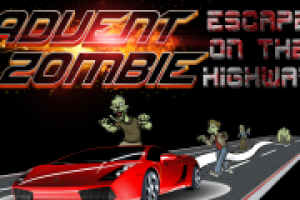 Advent Zombie - Escape on the Highway