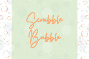 Scrubble Bubble