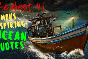 All The Best 41 Famous Inspiring Ocean Quotes