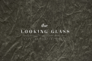 The Looking Glass
