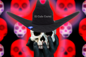 El Cafe Cartel