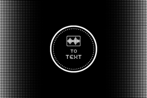 Speech to Text