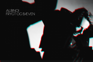 Музыкальный релиз проекта Albinoi 'Frygt Og Bæven'