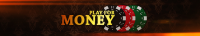 Play for Money