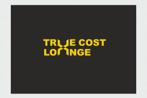 TRUE  COST  LOUNGE
