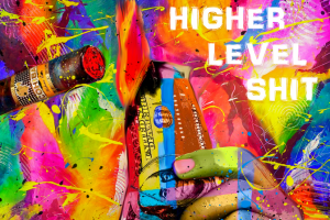 Higher level shit (рисунок для принта)