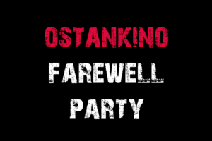 Ostankino farewell party